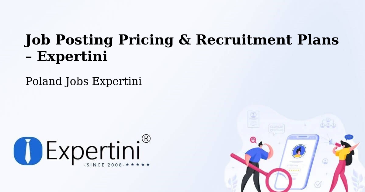 Job Posting Pricing & Recruitment Plans – Trzemeszno - Trzemeszno, Poland Jobs Expertini